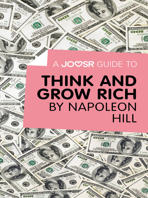 Title details for A Joosr Guide to... Think and Grow Rich by Napoleon Hill by Lasting Leaps Limited - Available